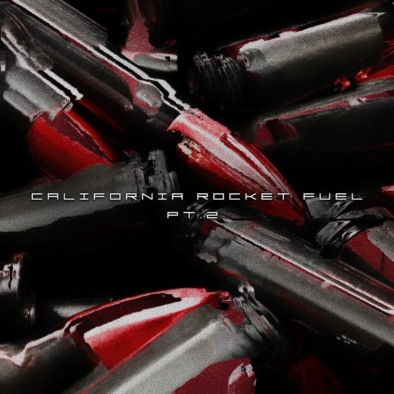 california rocket fuel: part 2