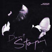 don't stop