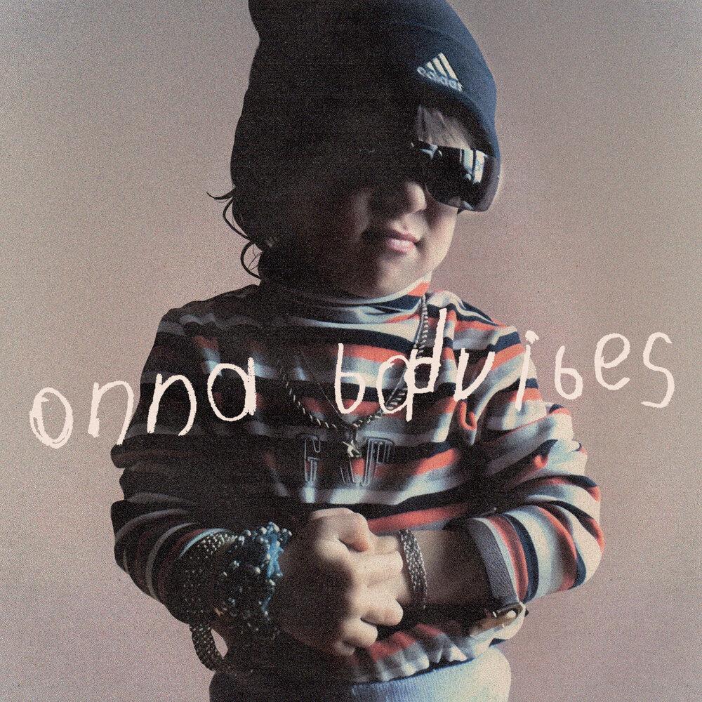 onna badvibes